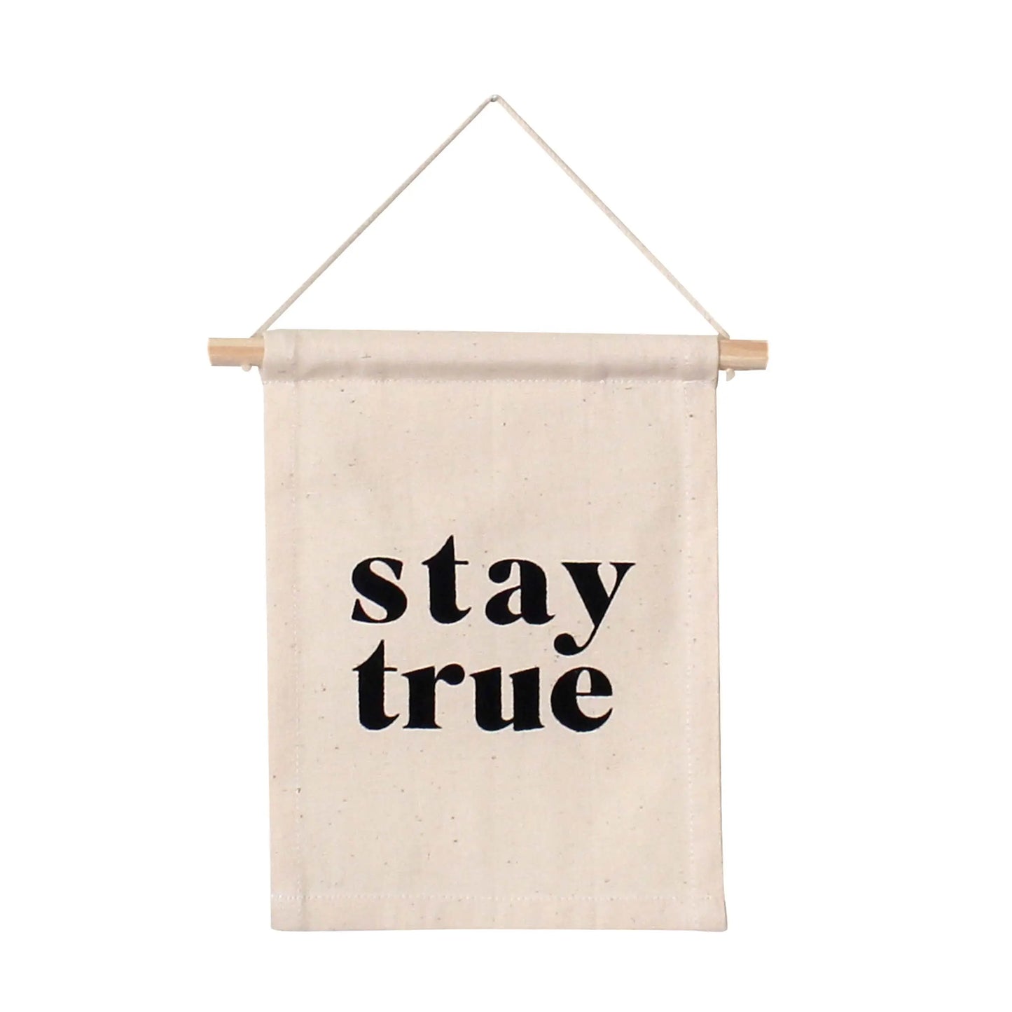 Stay True Banner