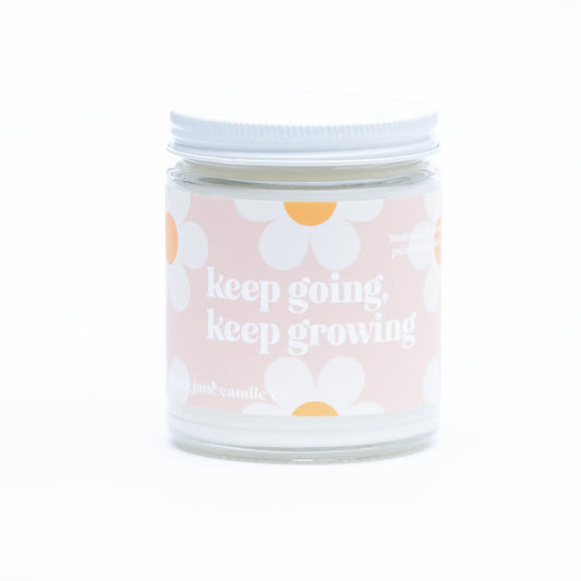 Keep Going, Keep Growing Candle