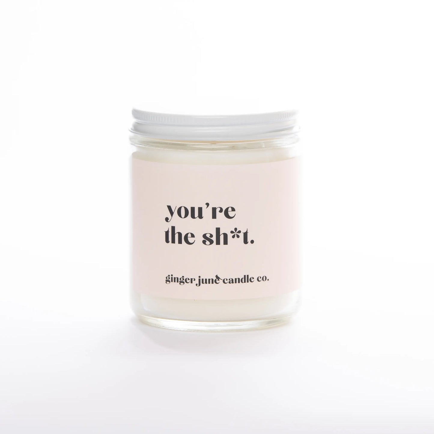 You're the Sh*t Soy Candle